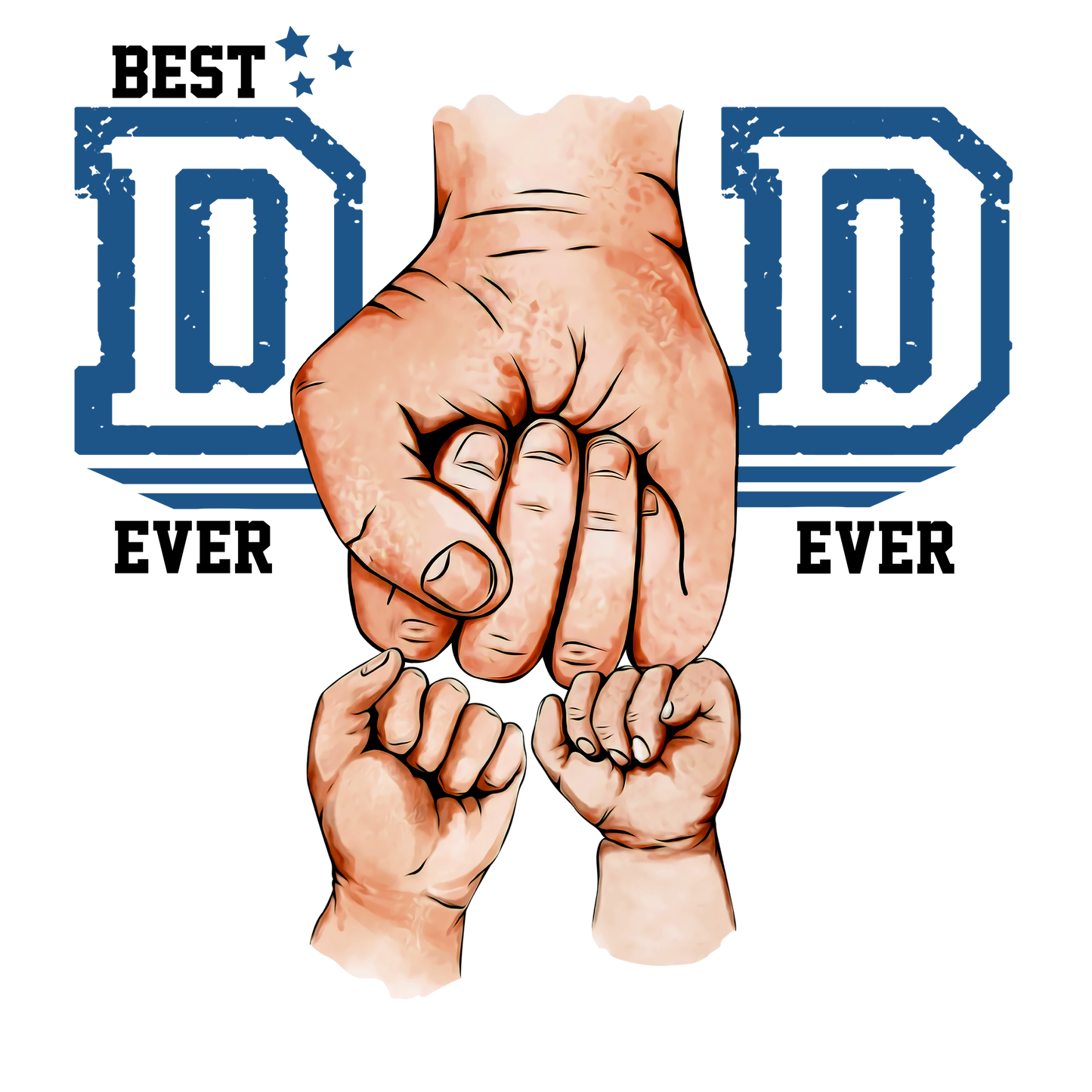 Tee-shirt DAD EVER